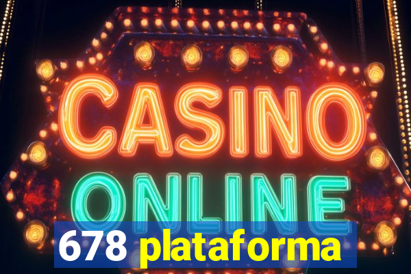 678 plataforma